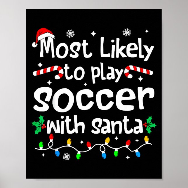 Póster Most Likely To Play Soccer With Santa C-hristmas M (Frente)