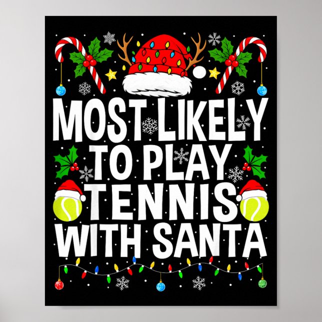 Póster Most Likely To Play Tennis With Santa Funny Christ (Frente)