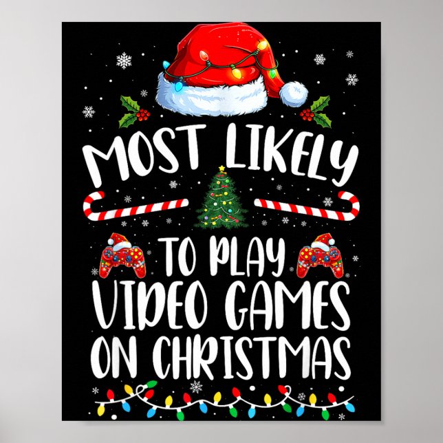 Póster Most Likely To Play Video Games On Christmas Famil (Frente)