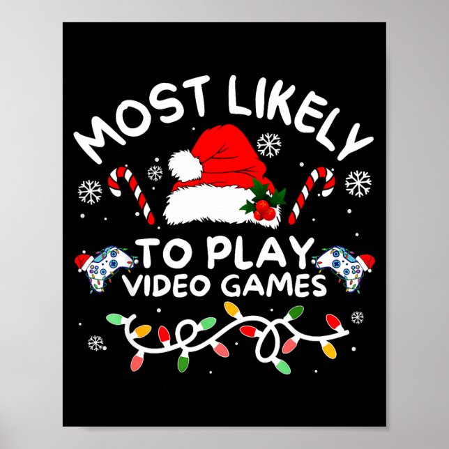 Póster Most Likely To Play Video Games Xmas Gamer Family  (Frente)