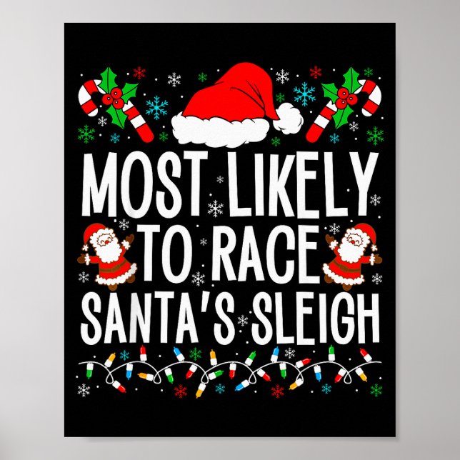 Póster Most Likely To Race Santa's Sleigh Family Xmas Paj (Frente)