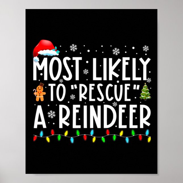 Póster Most Likely To Rescue A Reindeer Funny Family Chri (Frente)