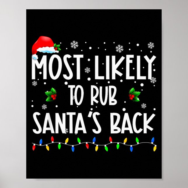 Póster Most Likely To Rub Santa's Back Christmas Matching (Frente)