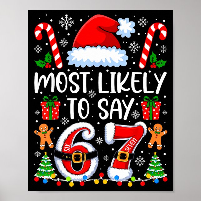 Póster Most Likely To Say 67 Meme Six Seven Santa Christm (Frente)