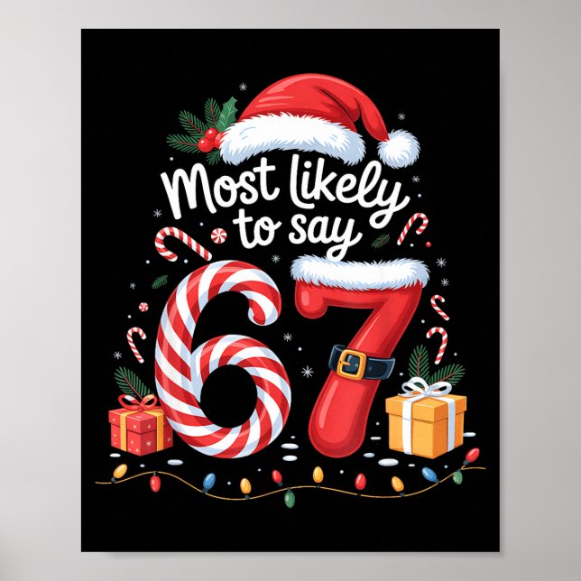 Póster Most Likely To Say 67 Meme Six Seven Santa Christm (Frente)