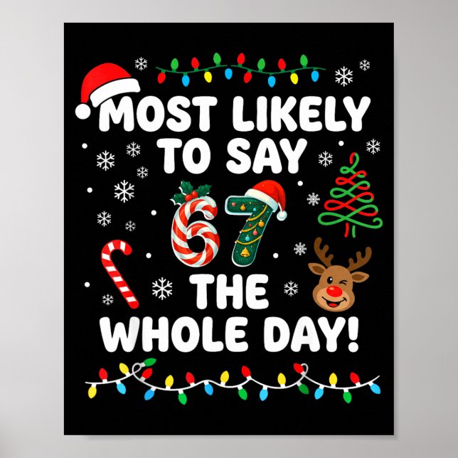 Póster Most Likely To Say 6-7 The Whole Day Funny 67 Chri (Frente)