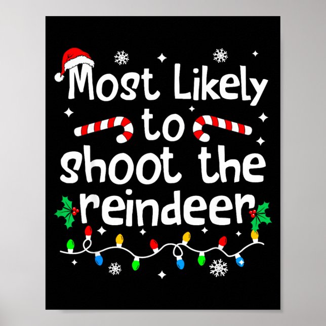 Póster Most Likely To Shoot The Reindeer C-hristmas Match (Frente)