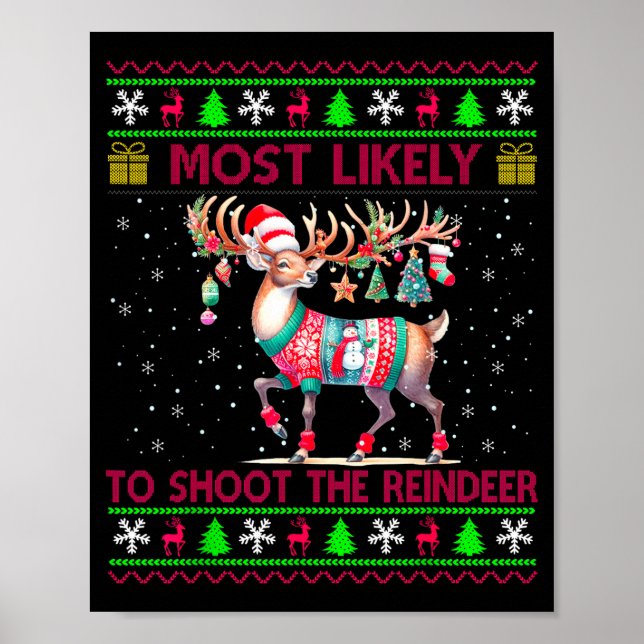 Póster Most Likely To Shoot The Reindeer Matching Christm (Frente)