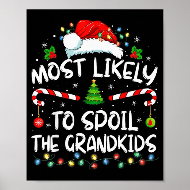 Póster Most Likely To Sil The Grandkids Funny Christmas G (Frente)