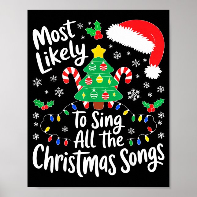 Póster Most Likely To Sing All The Christmas Songs Shirt  (Frente)