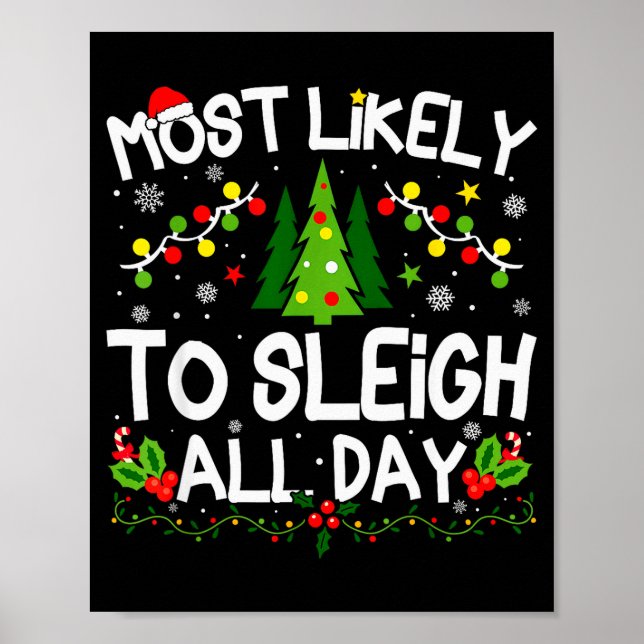 Póster Most Likely To Sleigh All Day Christmas Matching  (Frente)