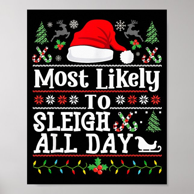 Póster Most Likely To Sleigh All Day Funny Christmas For  (Frente)