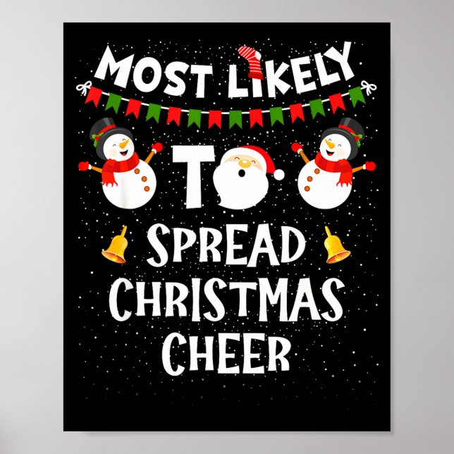 Póster Most Likely To Spread Christmas Cheer Funny Family (Frente)