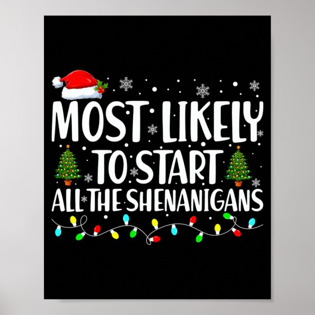 Póster Most Likely To Start All The Shenanigans Christmas (Frente)