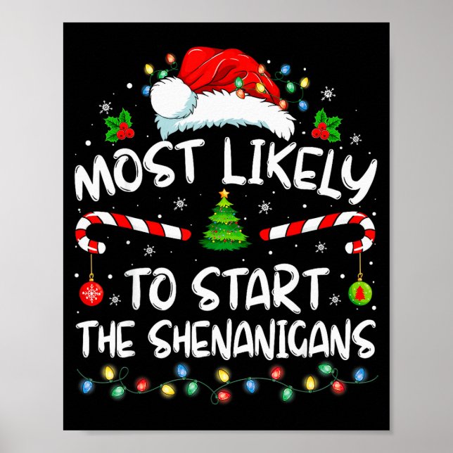 Póster Most Likely To Start All The Shenanigans Family Xm (Frente)