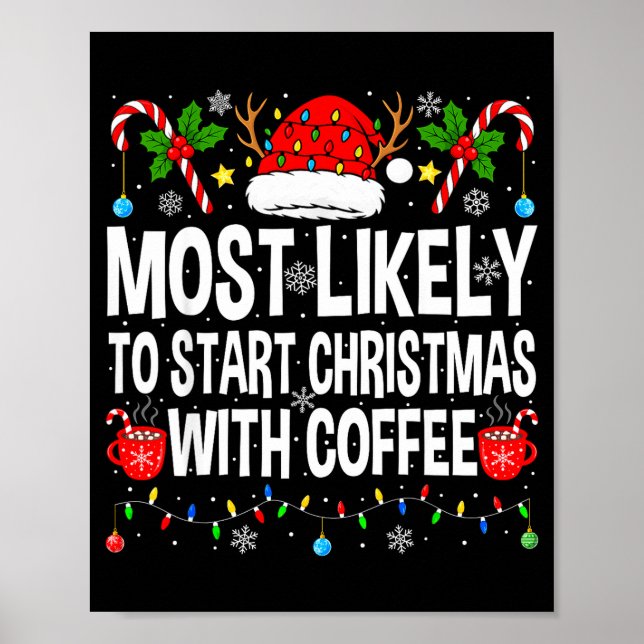 Póster Most Likely To Start Christmas With Coffee Family  (Frente)