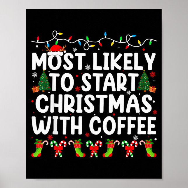 Póster Most Likely To Start Christmas With Coffee Family  (Frente)