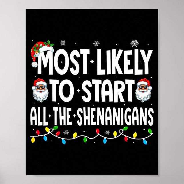 Póster Most Likely To Start The Shenanigans Funny Family  (Frente)