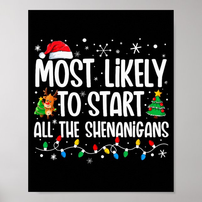 Póster Most Likely To Start The Shenanigans Funny Family  (Frente)