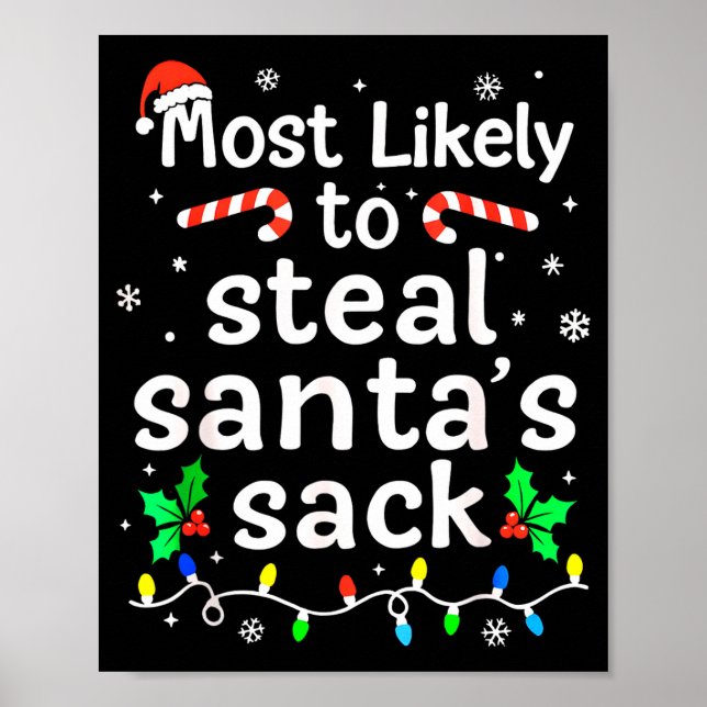 Póster Most Likely To Steal Santa’s Sack Family Xmas Holi (Frente)