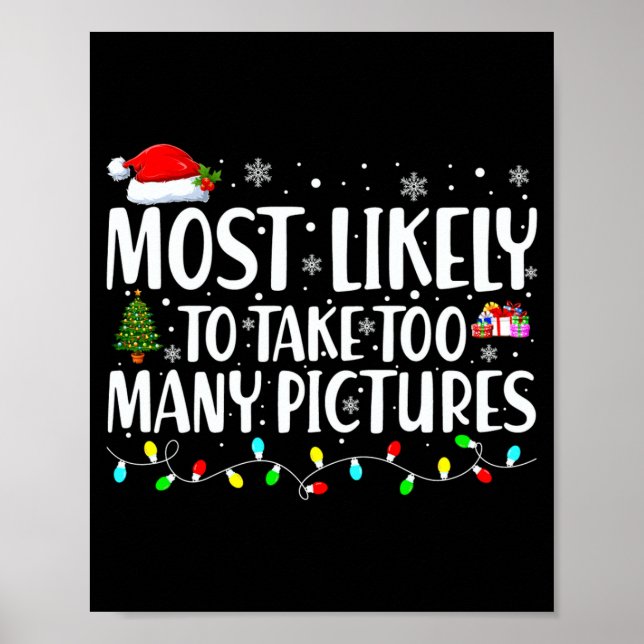 Póster Most Likely To Take Too Many Ctures Christmas  (Frente)
