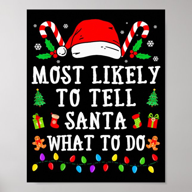 Póster Most Likely To Tell Santa What To Do Christmas  (Frente)