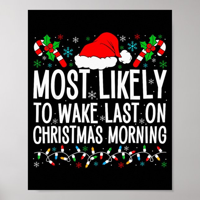 Póster Most Likely To Wake Last On Christmas Morning Fami (Frente)