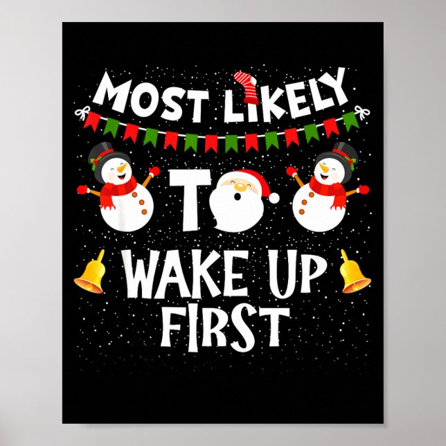 Póster Most Likely To Wake Up First Funny Christmas Famil (Frente)