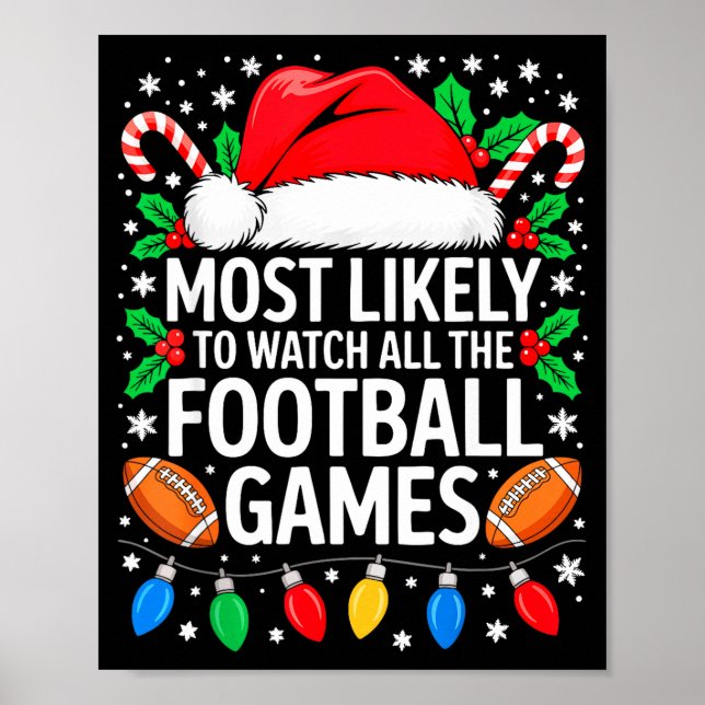 Póster Most Likely To Watch All The Football Games Shirt  (Frente)