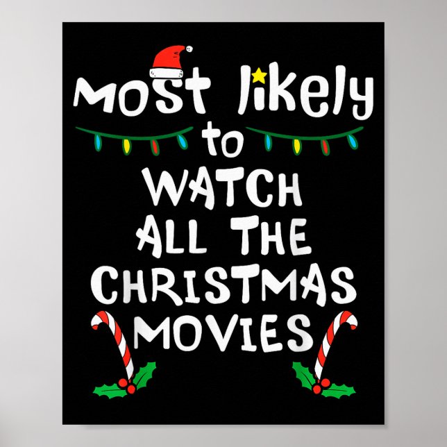 Póster Most Likely Watch Christmas Movie Xmas Family Matc (Frente)