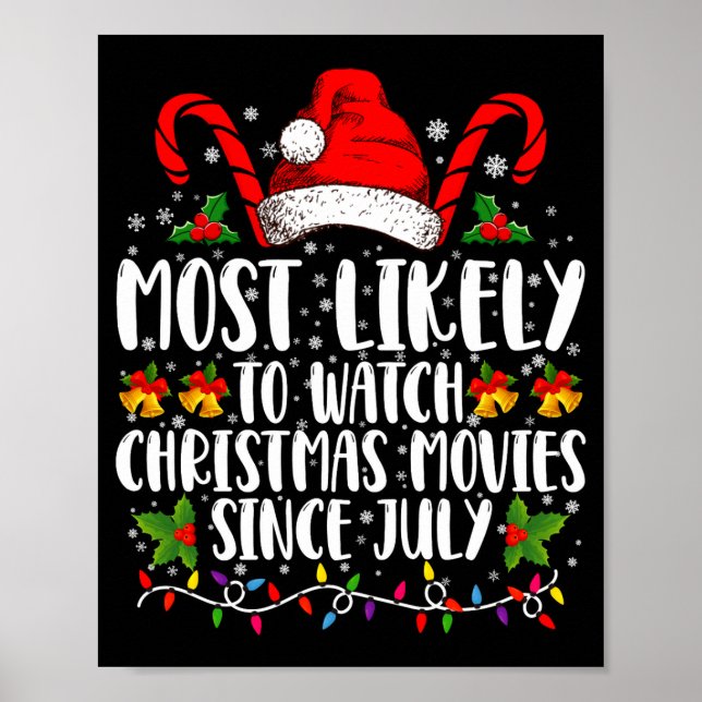 Póster Most Likely Watch Christmas Movies Since July Xmas (Frente)