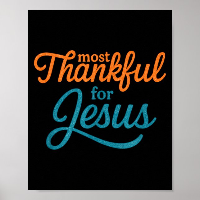 Póster Most Thankful For Jesus Christian Thanksgiving  (Frente)