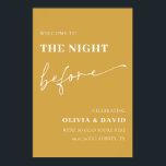 Póster Mostaza La Noche Antes Del Signo De Bienvenida Del<br><div class="desc">Bienvenido a sus invitados a su cena de ensayo con nuestro impresionante cartel de bienvenida "La noche antes del ensayo". Este signo vibrante y bellamente diseñado marca el tono perfecto para su celebración pre-boda, con un cálido telón de fondo de mostaza que exuda encanto y sofisticación. Diseñado a partir de...</div>