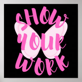 Póster Mostrar la mariposa de trabajo