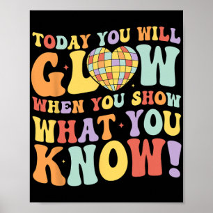 Póster Mostrar lo que se conoce día de prueba profesor un