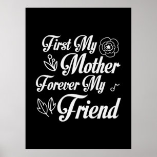 Póster Mother Gift First My Mother Forever My Friend