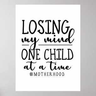 Póster Motherhood One Child At A Time
