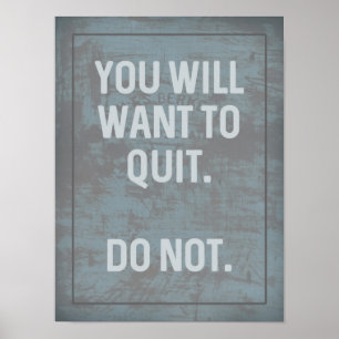 Póster Motivación de aptitud Desearás Renunciar