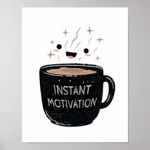 Póster Motivación Instantánea – Taza de Café Kawaii Adora