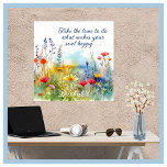 Póster Motivación para hacer que tu alma sea feliz y pers<br><div class="desc">Hermoso poster motivacional y mensaje — acuarela flores silvestres y "tómate tiempo para hacer las cosas que hacen que tu alma sea feliz" — qué verdad y qué bien. El poster se puede personalizar tanto con el mensaje como con el nombre, que se pueden eliminar si se desea. Cualquier pregunta...</div>