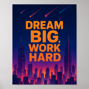 Póster Motivacional Sueña Grande Trabaja Duro