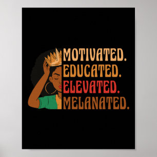 Póster Motivado Educado Elevado Melanizado Historia Negra