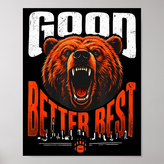 Póster Motivation Saying Bears Good Better Never Let It R (Frente)