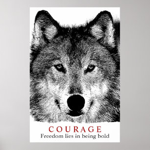 Póster Motivational Courage Quote Wolf Artwork