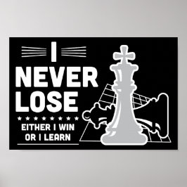 Póster Motivational Never Lose Chess Quote 