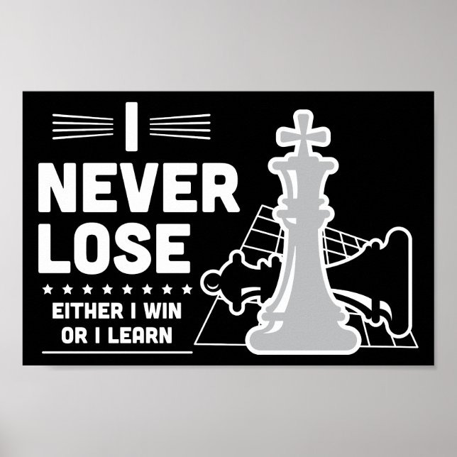 Póster Motivational Never Lose Chess Quote  (Frente)
