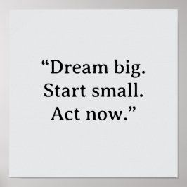 PÓSTER MOTIVATIONAL QUOTE POSTER