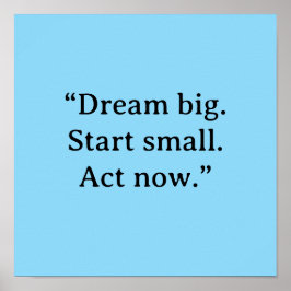 PÓSTER MOTIVATIONAL QUOTE POSTER