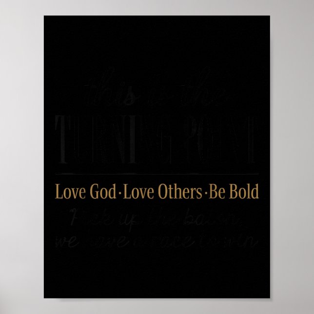 Póster Motivational Quote This Is The Turning Int  (Frente)