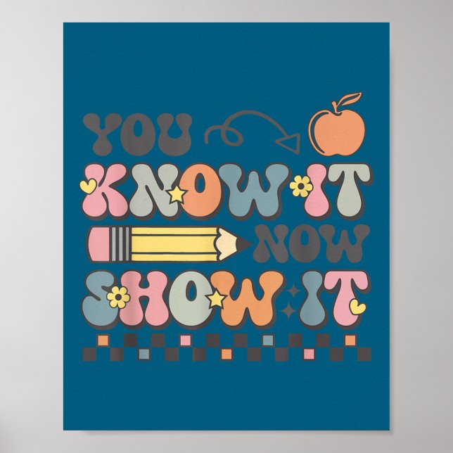 Póster Motivational State Testing Test Day You Know It No (Frente)